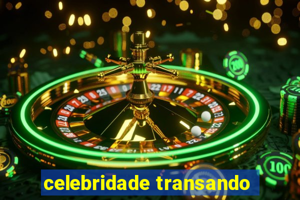 celebridade transando